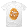 nugs not drugs shirt
